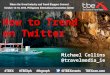 How to Trend on Twitter - Michael Collins - TravelMedia.ie - TBEX Phillipines 2016