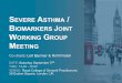 Severe Asthma and Biomarkers Working Group Meeting