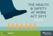 The Health and Safety at Work Act 2015