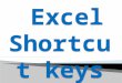 Excel short cuts keys by ruffson