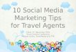 10 Social Media Marketing Tips for Travel Agents November 2016