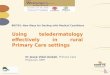 Using #teledermatology effectively in rural #primarycare settings
