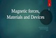 Magnetic forces, materials and devices 3rd 3