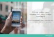 Roundup: [Webinar] Driving mobile user engagement using in app messages