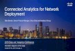 Connected Analytics for Network Deployment