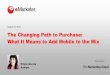 eMarketer Webinar: The Changing Path to Purchase—What It Means to Add Mobile to the Mix