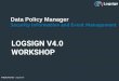 Logsign Data Policy Manager(DPM)
