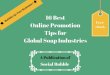 16 best online promotion tips for global soap industries