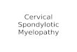 Cervical Compressive Myelopathy