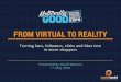 From Virtual to Reality: Turning fans, followers, clicks and likes into in-store shoppers