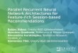 Parallel Recurrent Neural Network Architectures for Feature-rich Session-based Recommendations