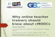 Why online teacher trainers should know about cMOOCs