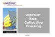 VMZINC and Collective Housing