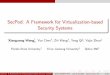 SecPod: A Framework for Virtualization-based Security Systems