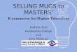 IWMW 2000: Selling Mugs to Masters