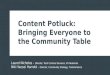 Content Potluck: Bring Everyone to the Community Table