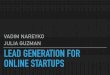 Lead generation for online startups. Julia Guzman, Vadim Nareyko