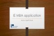 IE MBA Application - Express yourself - Question F