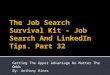 Job Search Survival Kit -- Part 32 -- More Great Motivational Quotes To Help You Keep Your Job Search Focus --