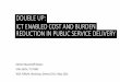 Double-up: ICT enabled cost and burden reduction in public sector service delivery (WSIS Forum 2016, Session 105)