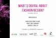 What's Digital about Fashion Design?