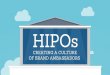 HIPOS- Evolving as New Brand Ambassadors