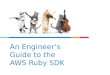 An Engineers Guide to the AWS Ruby SDK