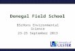 BScHons EnvSci (University of Ulster) Donegal Field School 2013