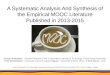 A Systematic Analysis And Synthesis of the Empirical MOOC Literature Published in 2013-2015