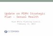 Update on PDPH Strategic Plan – Sexual Health