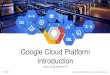 Google Cloud Platform Introduction - 2016Q3