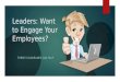 5 Guidelines to Help Leaders Engage Their Employees