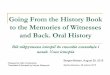 Going from the History Books to the Memories of Witnesses and Back. Oral History
