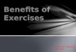 Incredible Benefits of Exercise