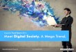 Meet Digital Society. A mega trend. Inquentia Trend Report 2016