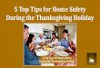 5 Top Tips for Home Safety During the Thanksgiving Holiday