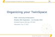 Organizing your TwinSpace - Alexandra Tosi, IT NSS and SAUSER-MONNIG Elizabeth, FR NSS