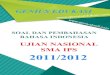 Soal dan pPembahasan UN bBahasa iIndonesia SMA IPS 2011-2012