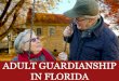 Adult Guardianship in Florida