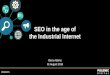 SEO in the age of the Industrial Internet
