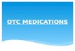 Rational use of Otc medications