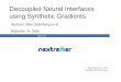 Decoupled Neural Interfaces using Synthetic Gradients