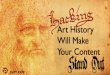 Hacking Art History Will Make Your Content Stand Out