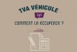 TVA véhicule, comment les entreprises peuvent la récupérer - Pro-Moove