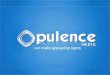 Opulence Media Profile