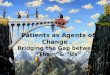 Patients as agents of change: bridging the gap between "them" and "us"