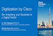 Digitization by Cisco - Keynote presentation by Dr. Rick Huijbregts