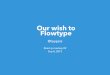 Our wish to Flowtype