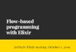 Flow-based programming with Elixir