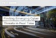 Finding emerging-cyber threats in real-time